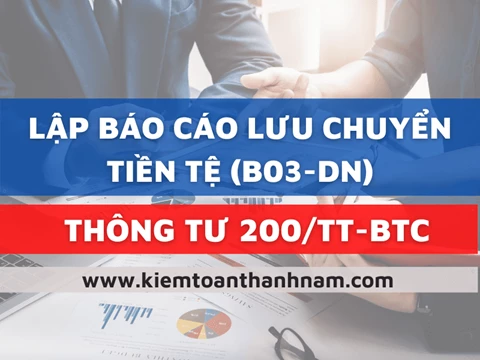 Hướng dẫn lập và trình bày Báo cáo lưu chuyển tiền tệ theo Thông tư 200