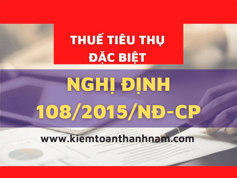 Nghị định số 108/2015/NĐ-CP về thuế Tiêu thụ đặc biệt