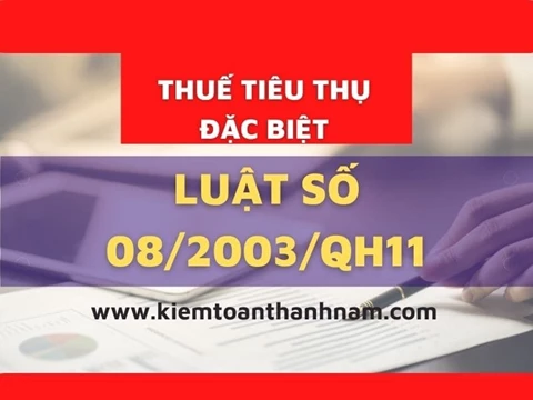 Luật số 08/2003/QH11 sửa đổi, bổ sung Luật thuế Tiêu thụ đặc biệt